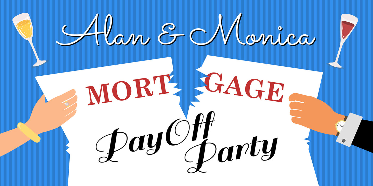 Let's Celebrate Mortgage Pay Off Party Banner
