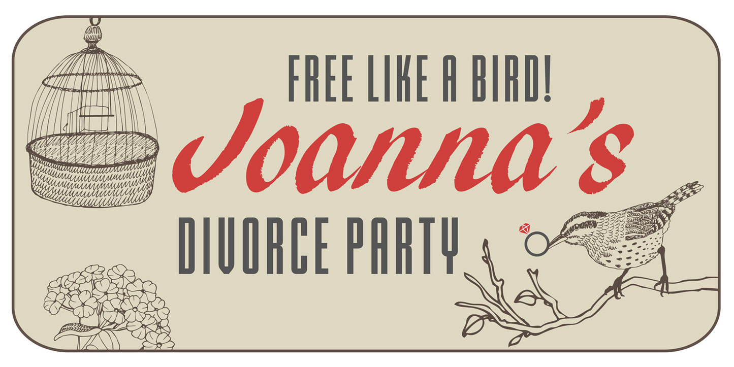 Free LIke a Bird Divorce Party Banner