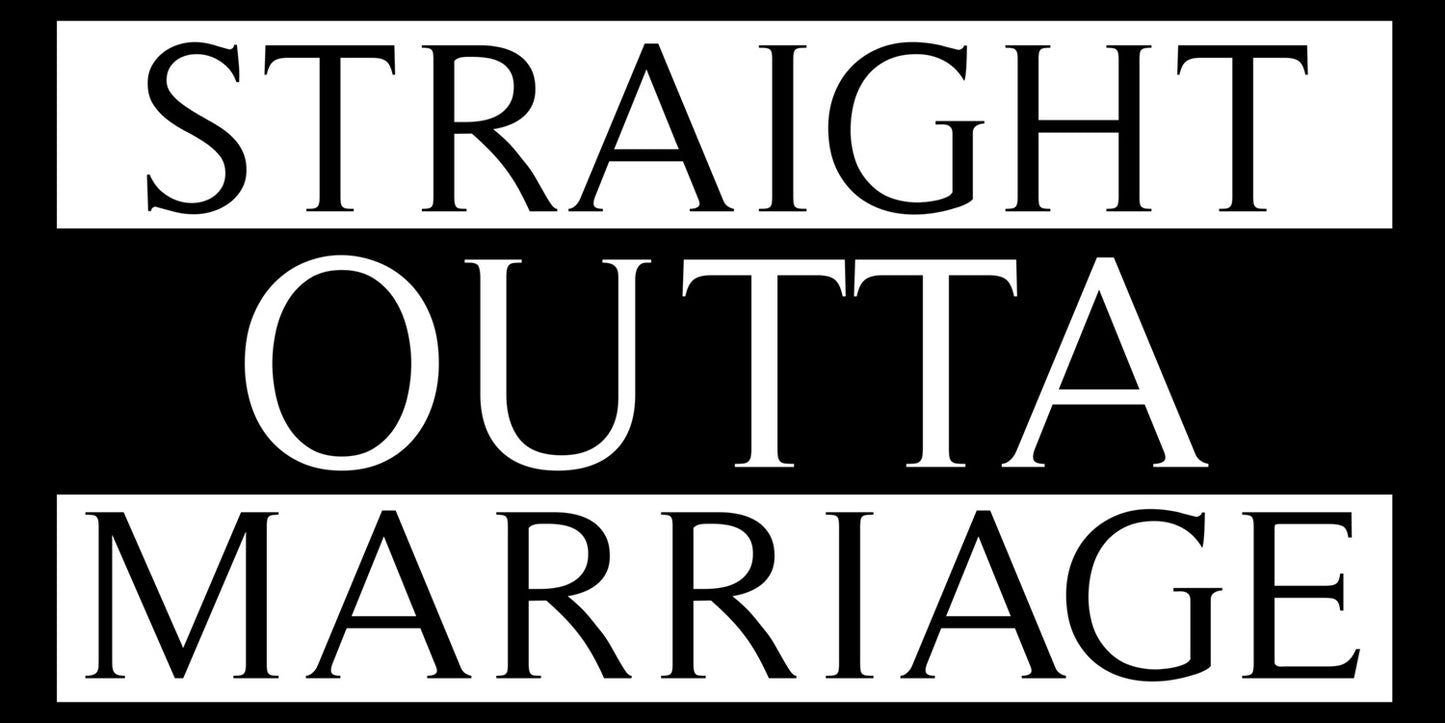 Straight Outta Marriage Divorce Party Banner