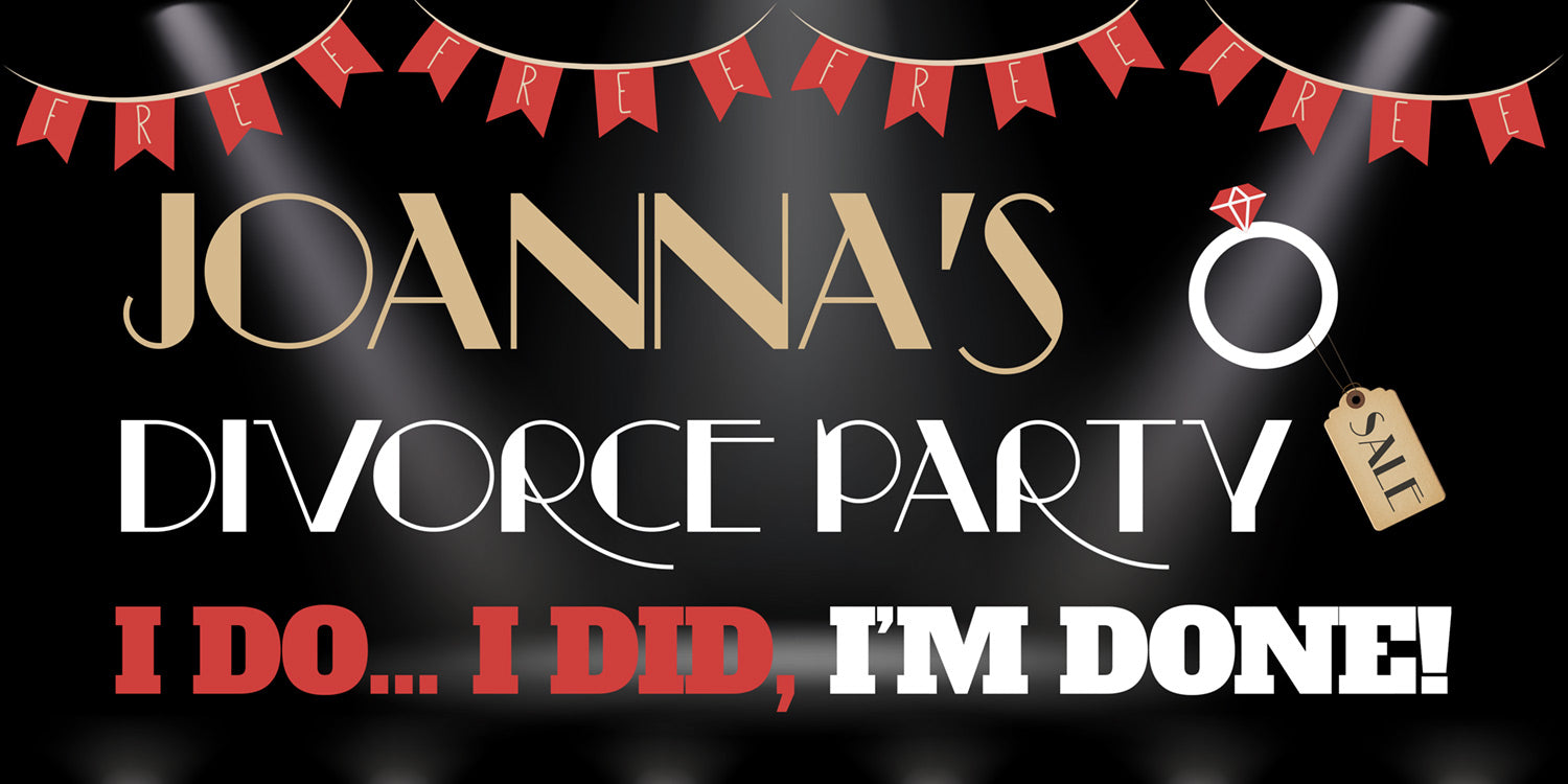 Divorce / Break Up Party
