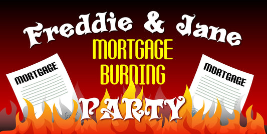 Let's Celebrate Mortgage Burning Party Banner