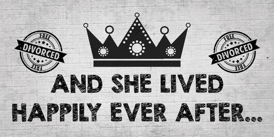 And She Lived Happily Ever After Divorce Party Banner