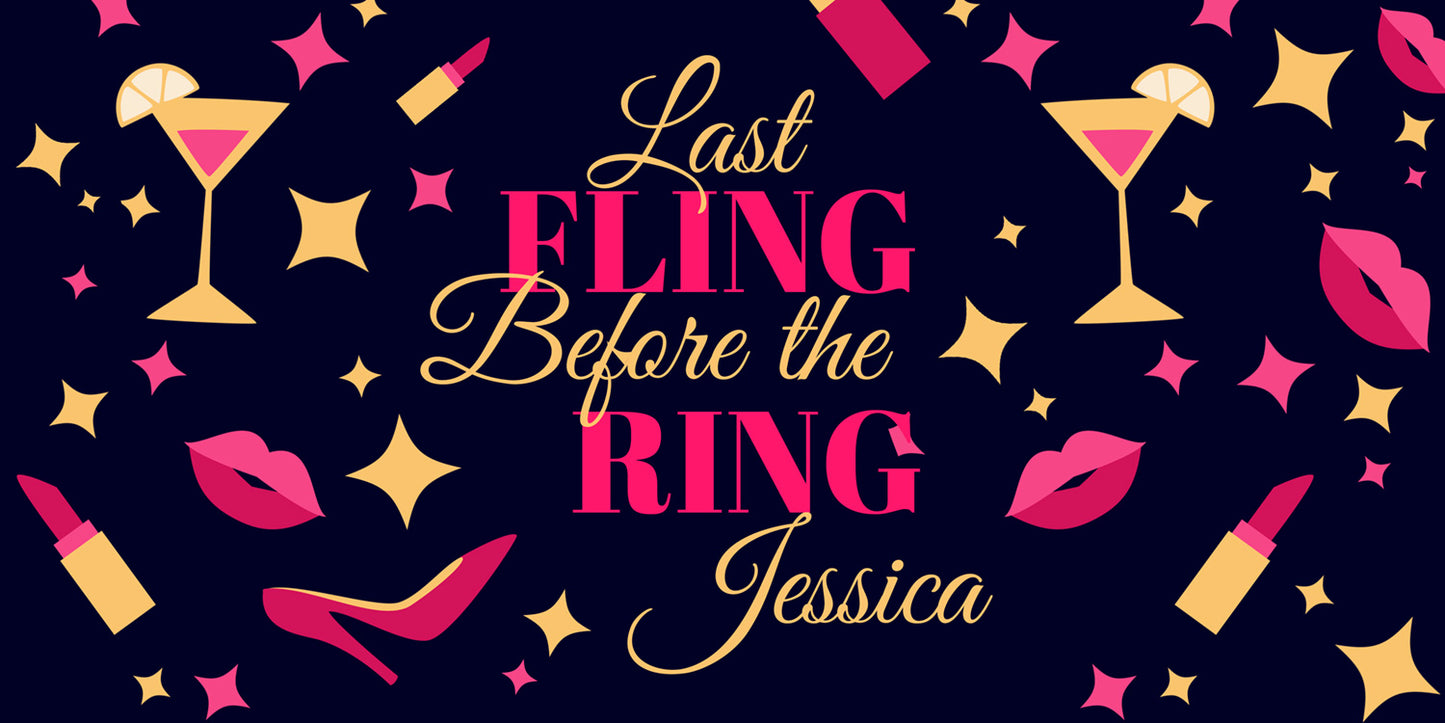 Last Fling Before the Ring Bacelorette Party Banner