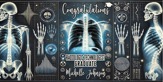 Radiological Technologist X-Ray Graduation Banner