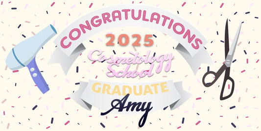 Cosmetology Graduation Banner